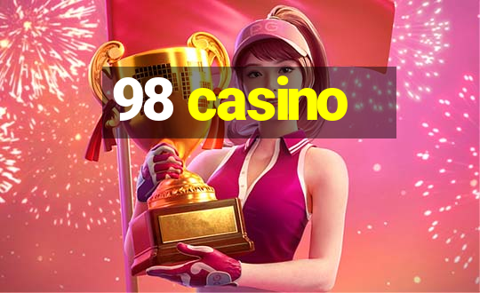 98 casino