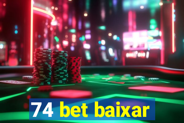 74 bet baixar