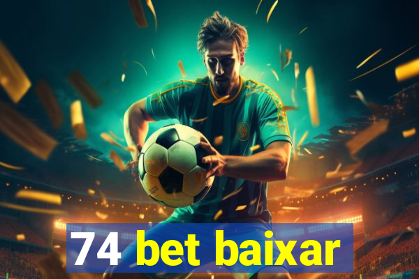 74 bet baixar