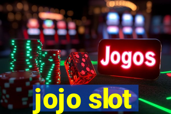 jojo slot