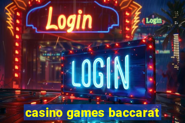 casino games baccarat