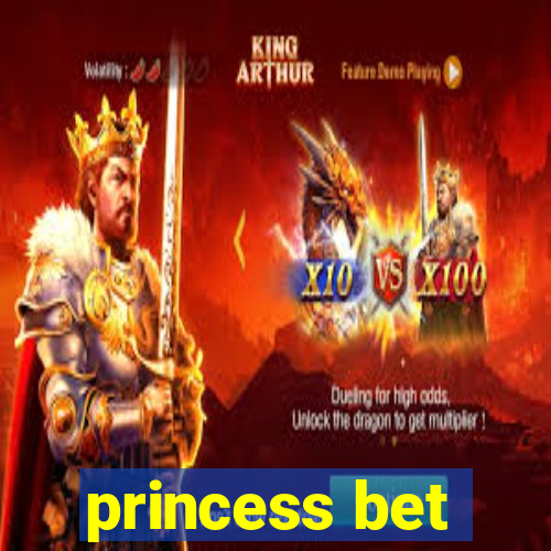 princess bet