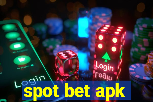 spot bet apk