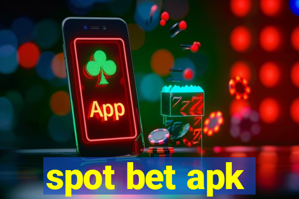 spot bet apk