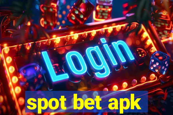 spot bet apk