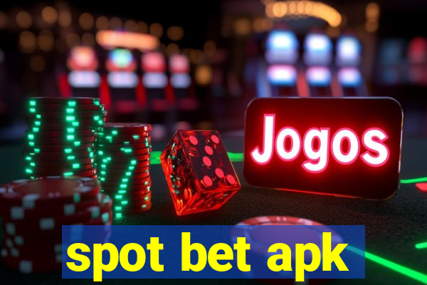 spot bet apk