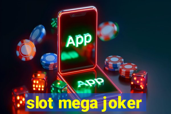 slot mega joker