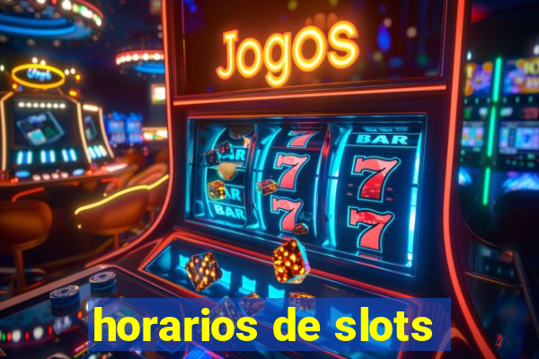 horarios de slots