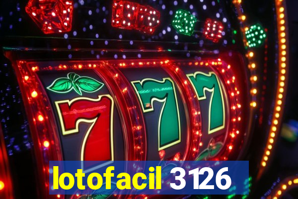 lotofacil 3126