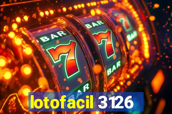 lotofacil 3126