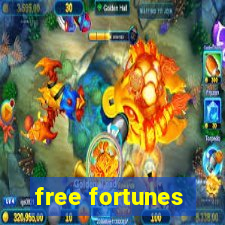 free fortunes