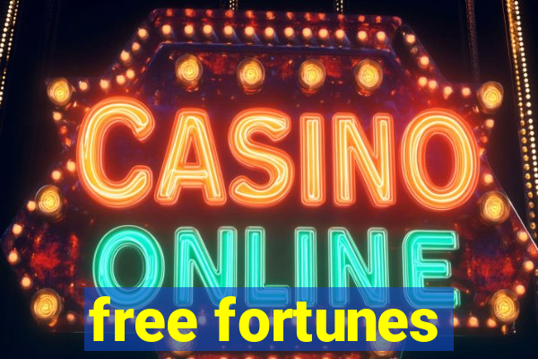 free fortunes