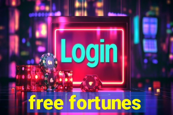 free fortunes