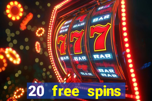 20 free spins casino room