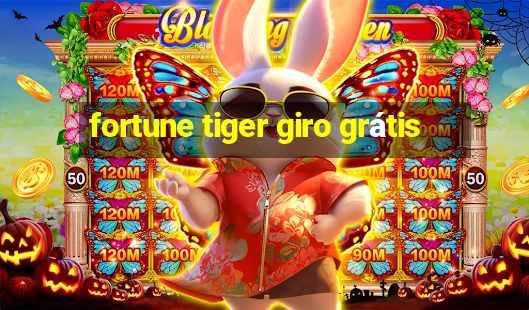 fortune tiger giro grátis