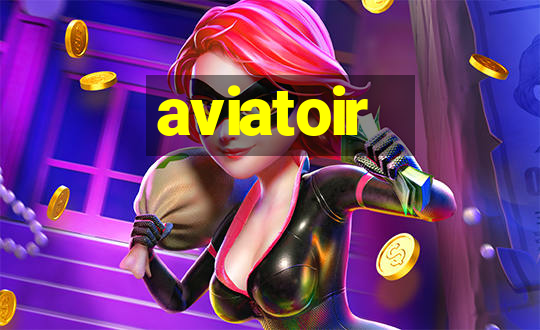 aviatoir