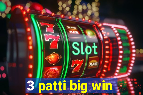 3 patti big win