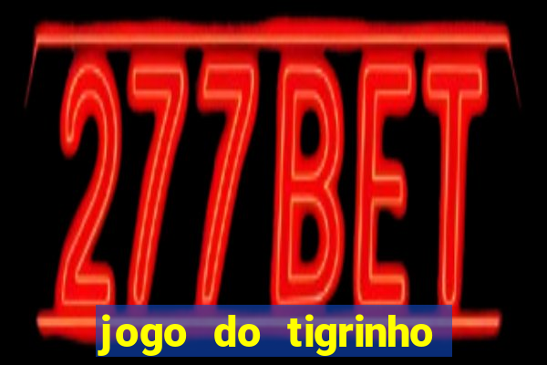 jogo do tigrinho deposito 1 real