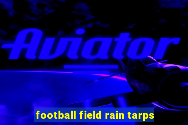 football field rain tarps