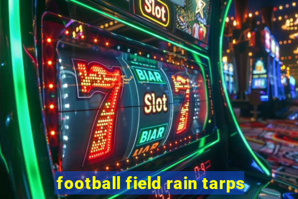 football field rain tarps