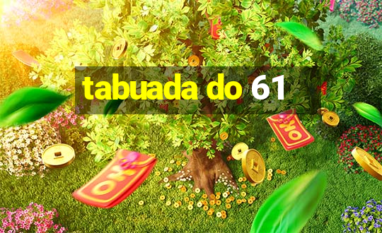 tabuada do 61