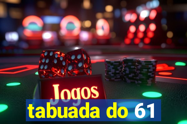 tabuada do 61