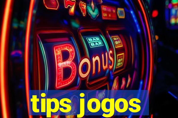 tips jogos