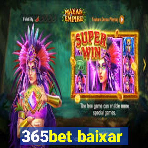 365bet baixar