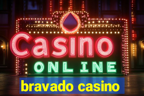 bravado casino