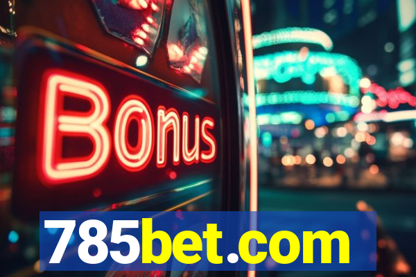 785bet.com