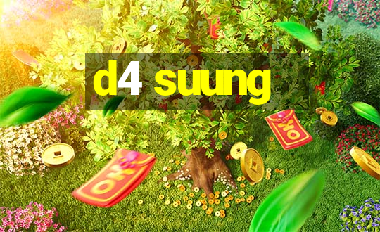 d4 suung