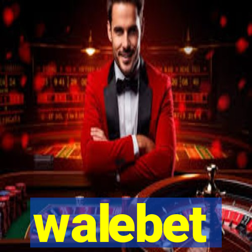 walebet