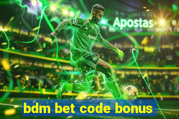 bdm bet code bonus