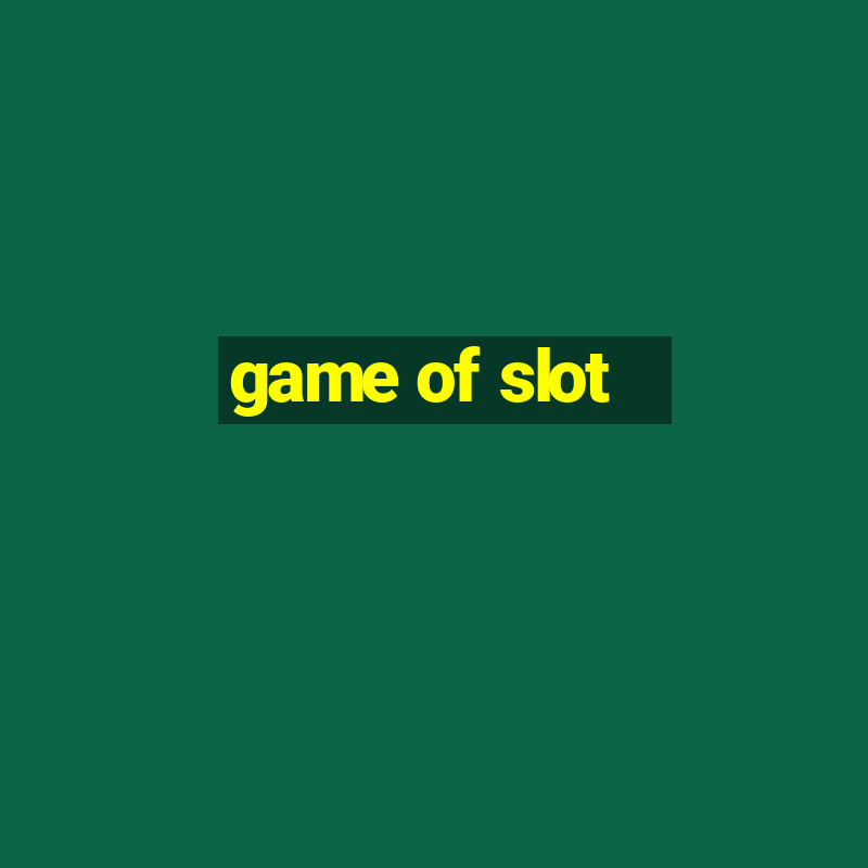 game of slot