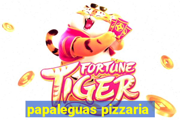 papaleguas pizzaria