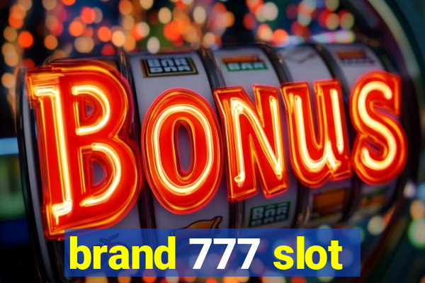 brand 777 slot