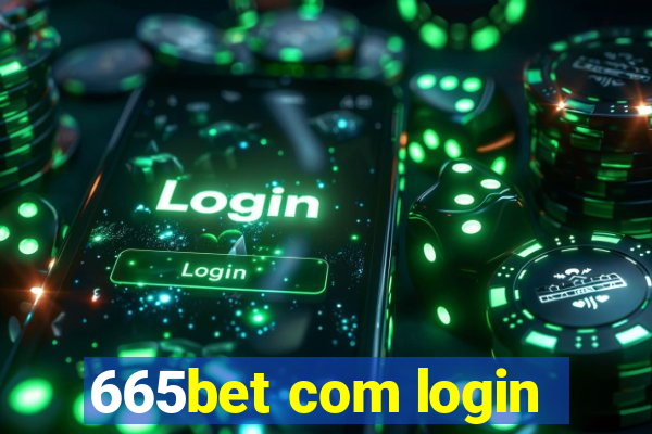 665bet com login