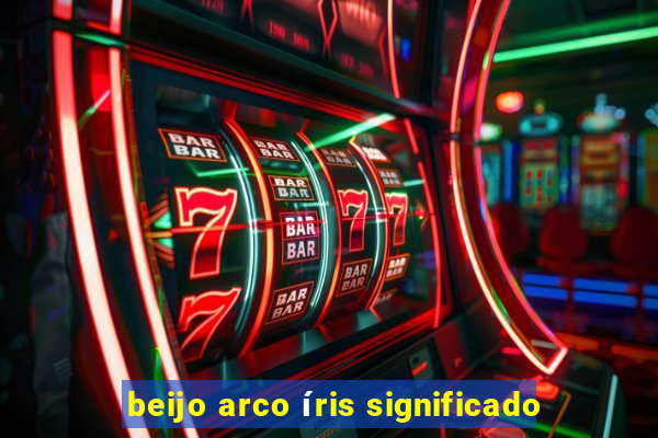 beijo arco íris significado