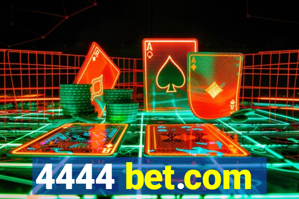 4444 bet.com