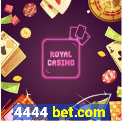 4444 bet.com