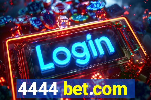 4444 bet.com