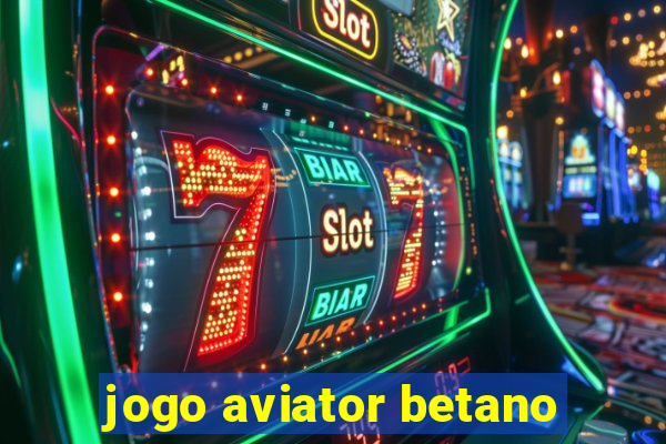 jogo aviator betano