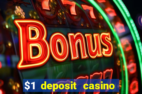 $1 deposit casino nz 2019