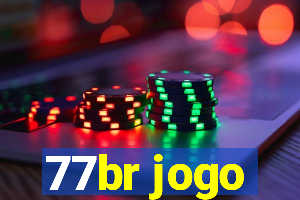 77br jogo