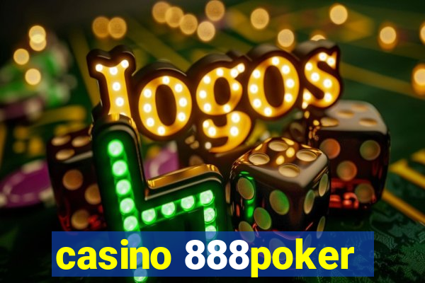 casino 888poker