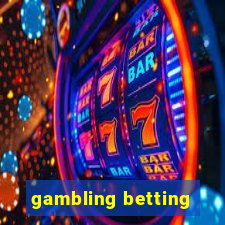 gambling betting