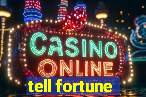 tell fortune