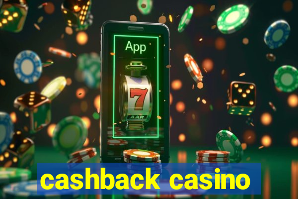 cashback casino