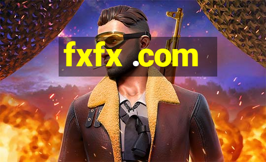 fxfx .com