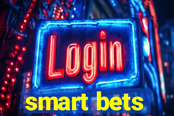 smart bets